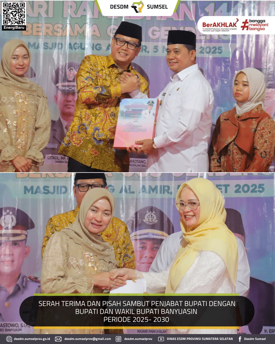 Serah Terima dan Pisah Sambut Penjabat Bupati dengan Bupati dan Wakil Bupati Banyuasin Periode 2025- 2030